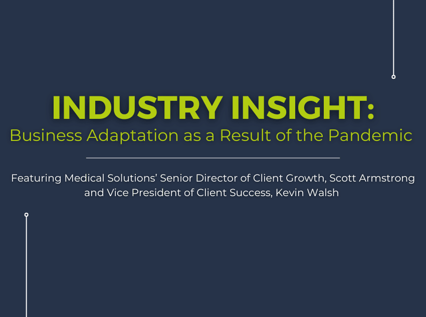 Industry Insight: Business Adaptation as a Result of the Pandemic
