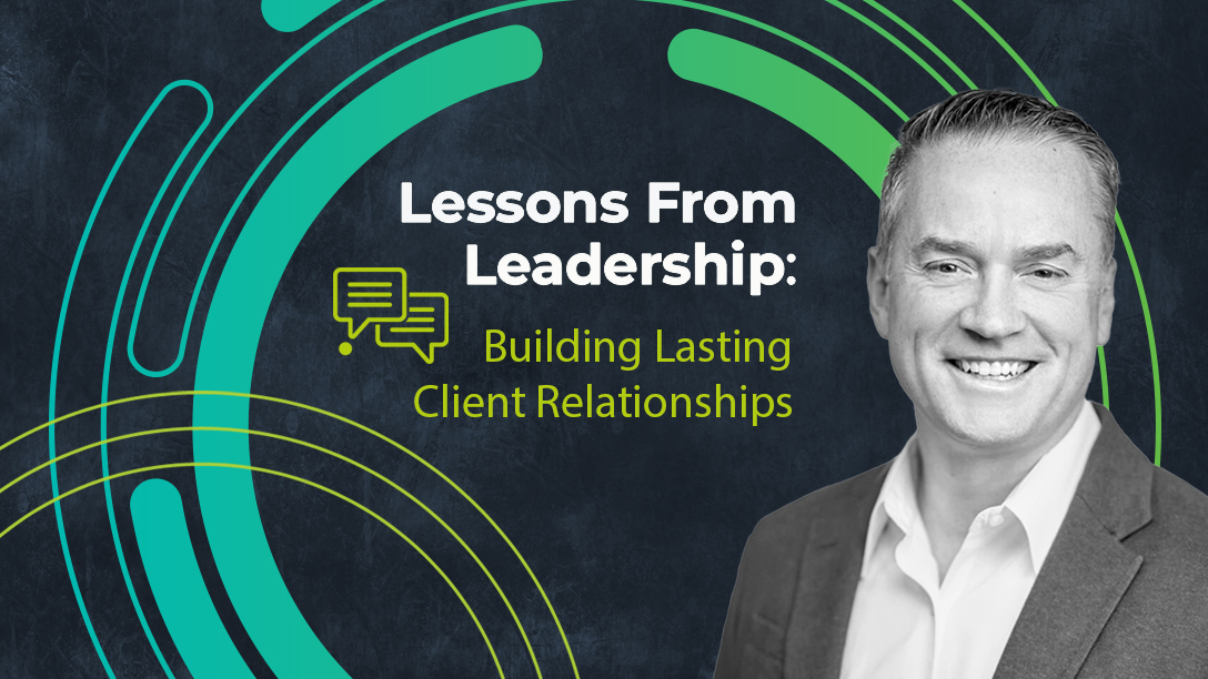 Kevin Walsh on Building Lasting Client Relationships